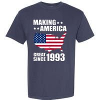 Making America Great Since 1993 Birthday Garment-Dyed Heavyweight T-Shirt