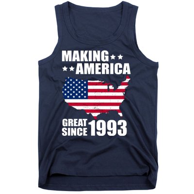 Making America Great Since 1993 Birthday Tank Top