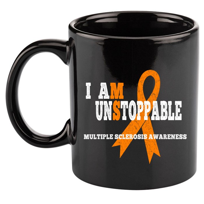 Ms Awareness Gift I Am Unstoppable Ms Gift 11oz C Handle Ceramic Mug