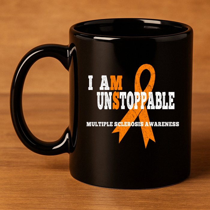 Ms Awareness Gift I Am Unstoppable Ms Gift 11oz C Handle Ceramic Mug