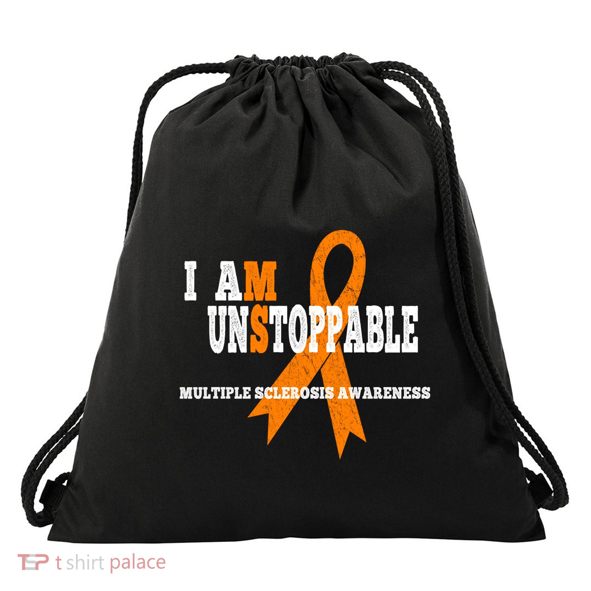 Ms Awareness Gift I Am Unstoppable Ms Gift Drawstring Bag