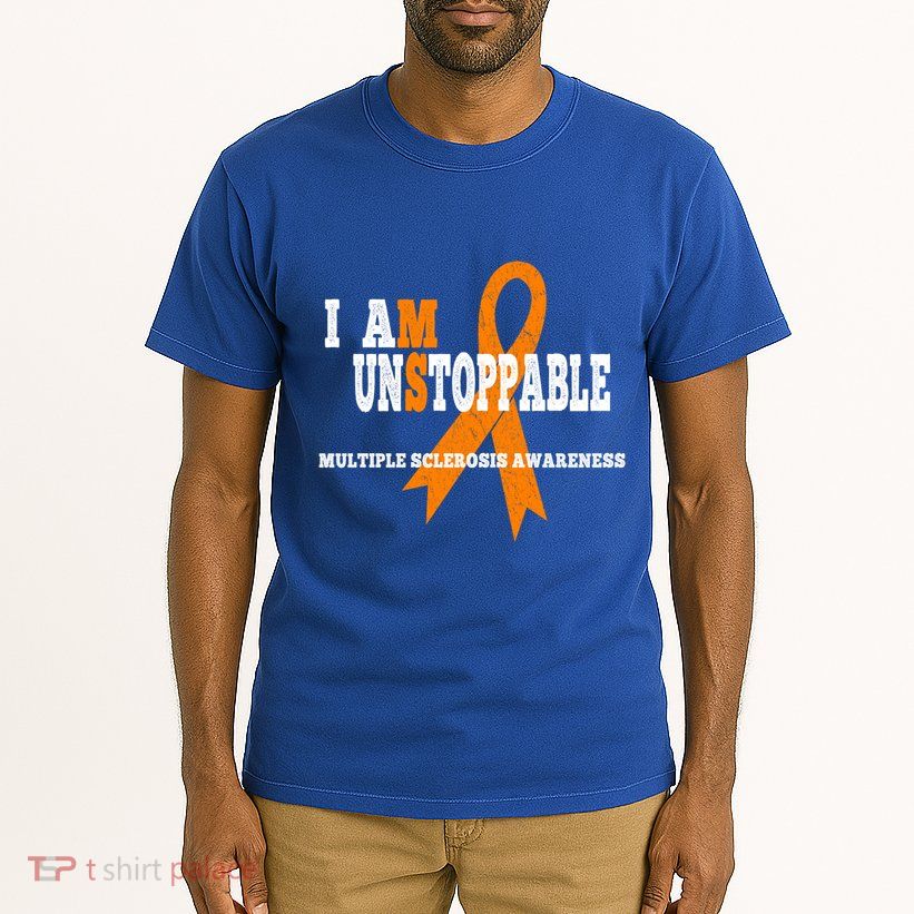 Ms Awareness Gift I Am Unstoppable Ms Gift Tall T-Shirt