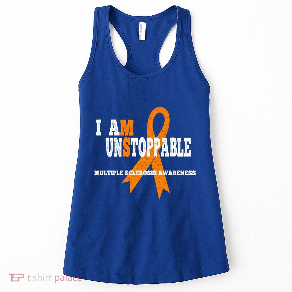 Ms Awareness Gift I Am Unstoppable Ms Gift Womens Tank Top