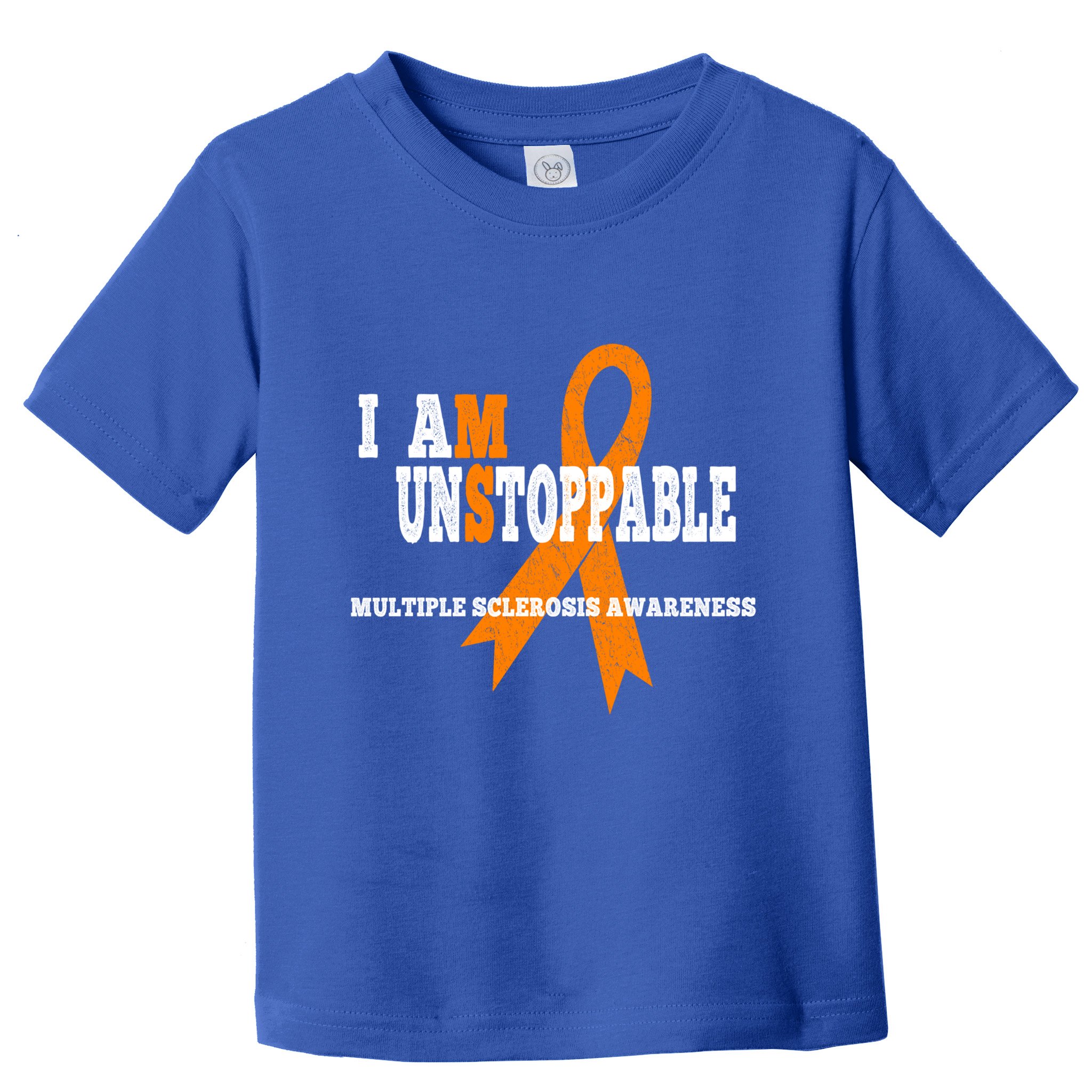 Ms Awareness Gift I Am Unstoppable Ms Gift Toddler T-Shirt