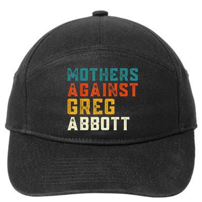 Mothers Against Greg Abbott Texas Anti Abbott 1 7-Panel Snapback Hat