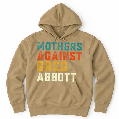 Mothers Against Greg Abbott Texas Anti Abbott 1 Hoodie