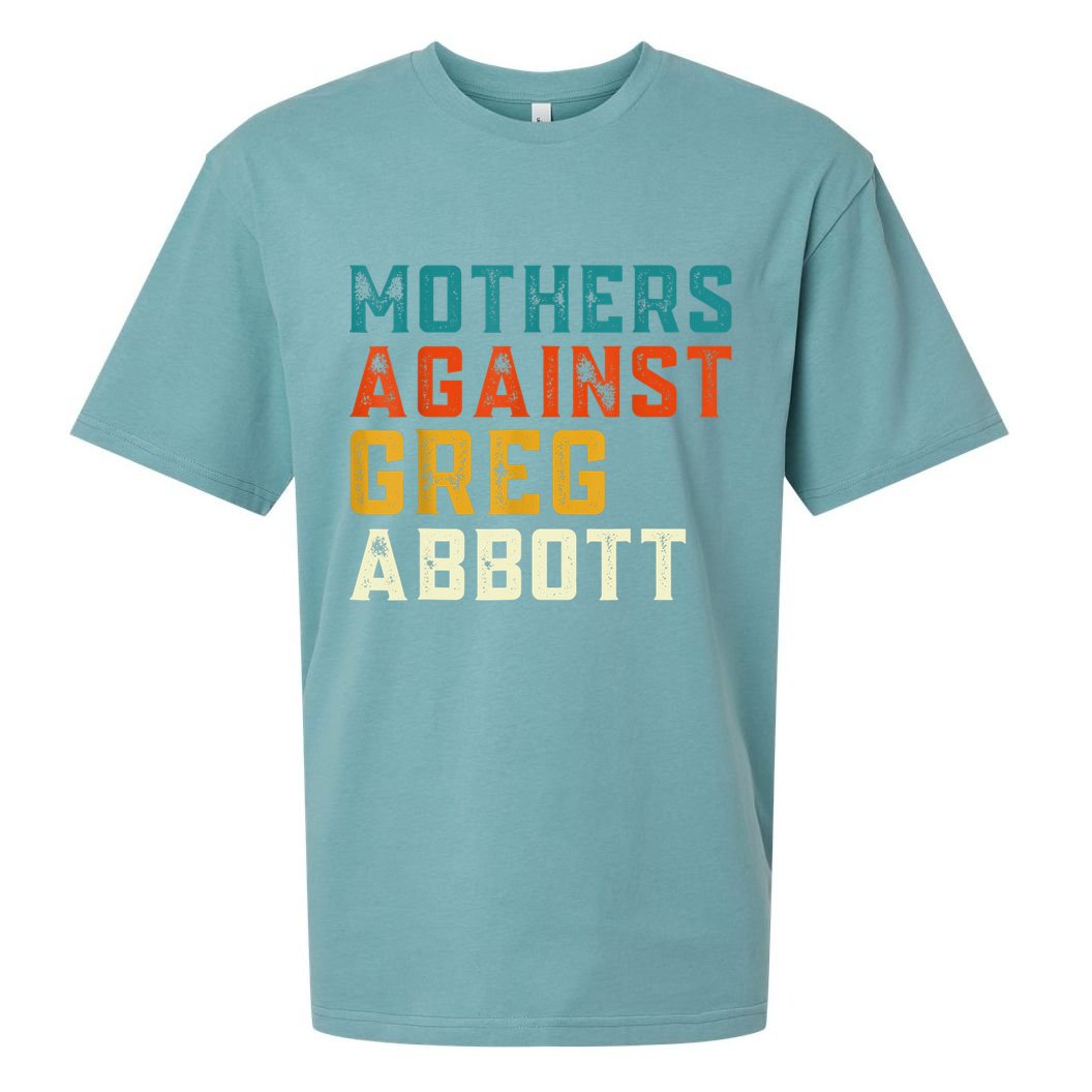 Mothers Against Greg Abbott Texas Anti Abbott 1 Sueded Cloud Jersey T-Shirt