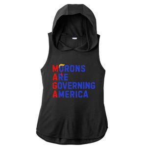 Morons Are Governing America Funny Trump 2024 Ladies PosiCharge Tri-Blend Wicking Draft Hoodie Tank