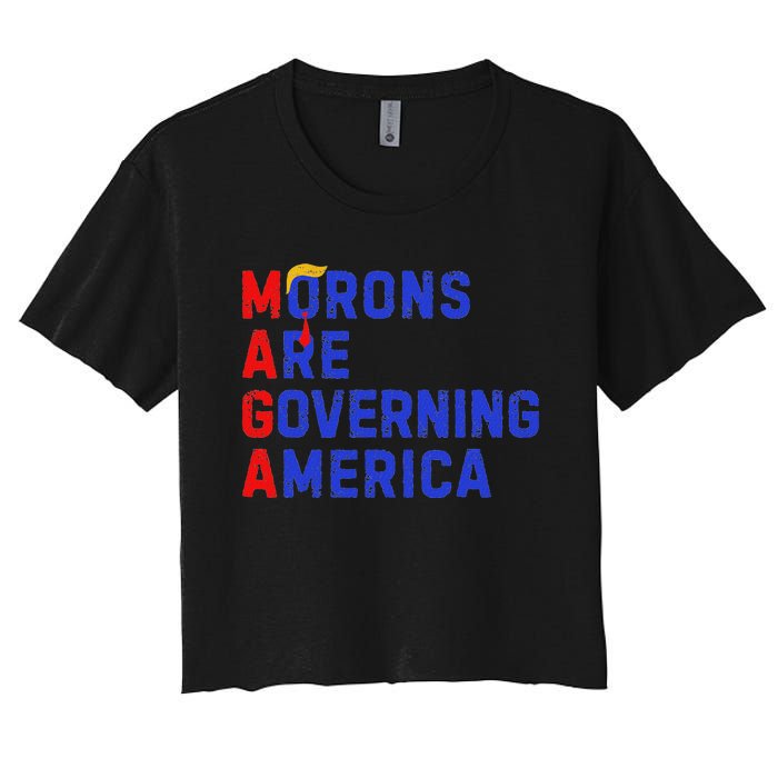 Morons Are Governing America Funny Trump 2024 Women's Crop Top Tee