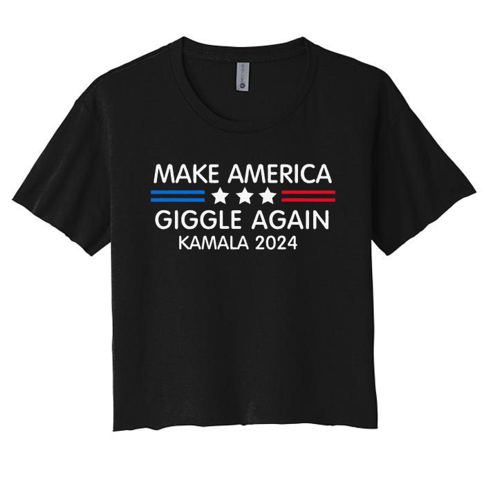 Make America Giggle Again Funny Giggling President Harris Women's Crop Top Tee