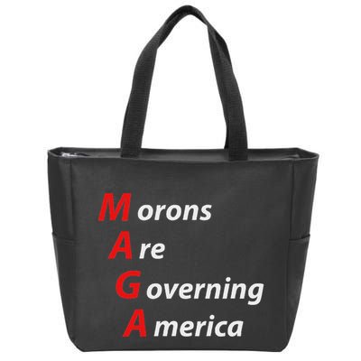 Morons Are Governing America Anti Trump Political Zip Tote Bag