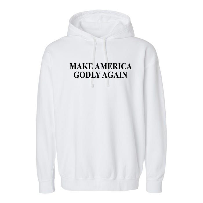 Make America Godly Again Garment-Dyed Fleece Hoodie