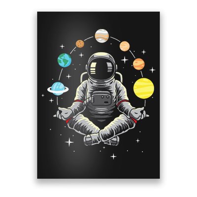 Meditating Astronaut Galaxy Spaceman Astronomer Cosmos Poster