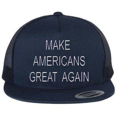 Make Americans Great Again Usa Pride America Gift Flat Bill Trucker Hat