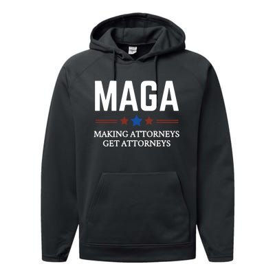 Making Attorneys Get Attorneys Maga Performance Fleece Hoodie