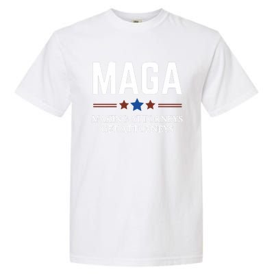 Making Attorneys Get Attorneys Maga Garment-Dyed Heavyweight T-Shirt