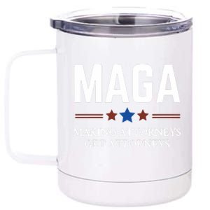 Making Attorneys Get Attorneys Maga 12 oz Stainless Steel Tumbler Cup