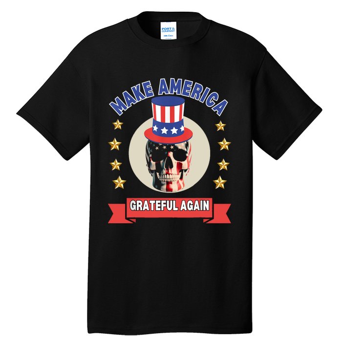 Make America Grateful Again Tall T-Shirt