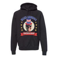 Make America Grateful Again Premium Hoodie