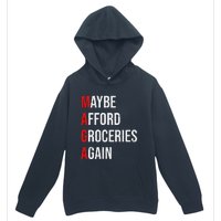 Maybe Afford Groceries Again Election Urban Pullover Hoodie