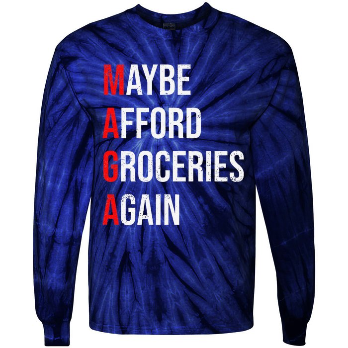 Maybe Afford Groceries Again Election Tie-Dye Long Sleeve Shirt