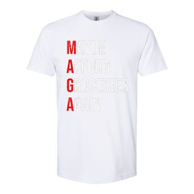 Maybe Afford Groceries Again Election Softstyle CVC T-Shirt