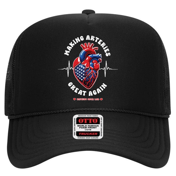 Making Arteries Great Again Cardiac Cath Lab High Crown Mesh Back Trucker Hat