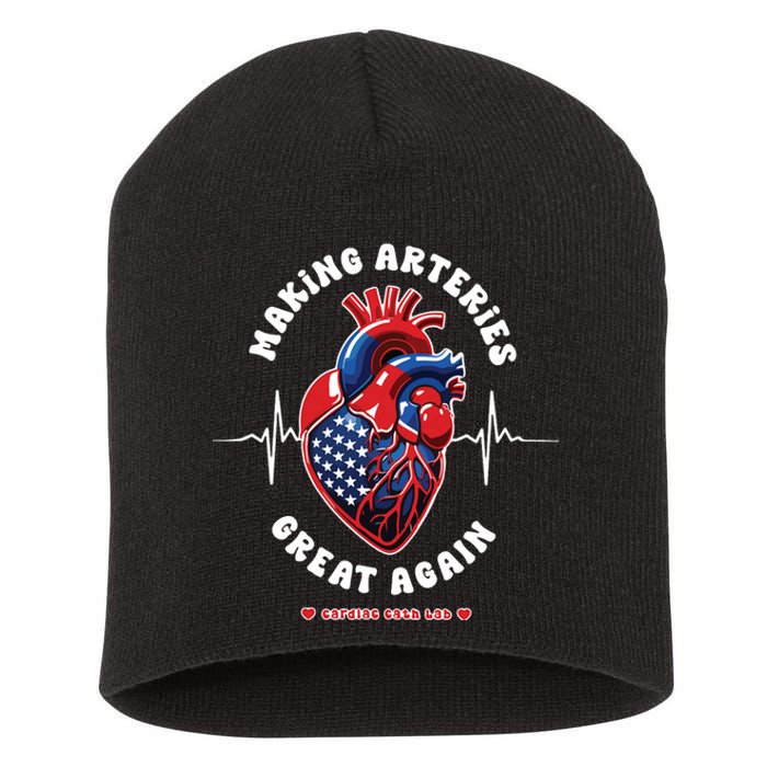 Making Arteries Great Again Cardiac Cath Lab Short Acrylic Beanie