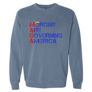 Morons Are Governing America Funny Trump 2024 Garment-Dyed Sweatshirt