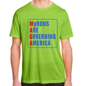 Morons Are Governing America Funny Trump 2024 (5) Adult ChromaSoft Performance T-Shirt