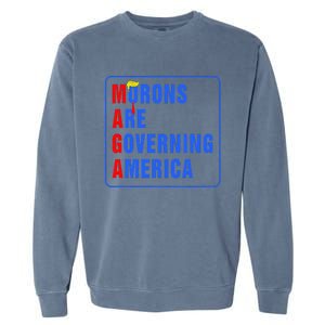 Morons Are Governing America Funny Trump 2024 (5) Garment-Dyed Sweatshirt