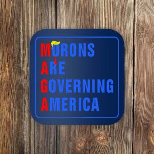 Morons Are Governing America Funny Trump 2024 (5) Coaster