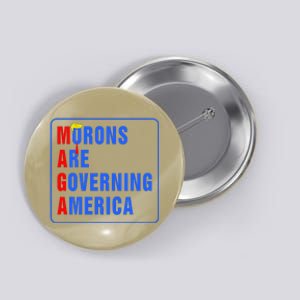 Morons Are Governing America Funny Trump 2024 (5) Button