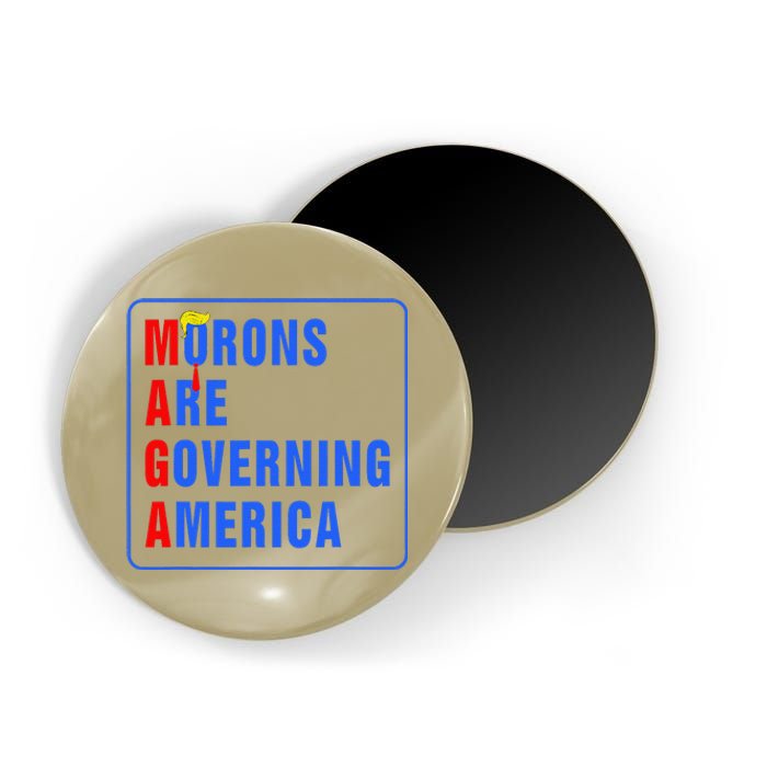 Morons Are Governing America Funny Trump 2024 (5) Magnet