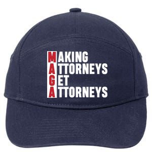 Making Attorneys Get Attorneys Maga 7-Panel Snapback Hat