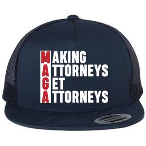 Making Attorneys Get Attorneys Maga Flat Bill Trucker Hat