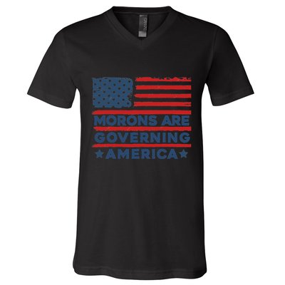 Morons Are Governing America Political Satire V-Neck T-Shirt