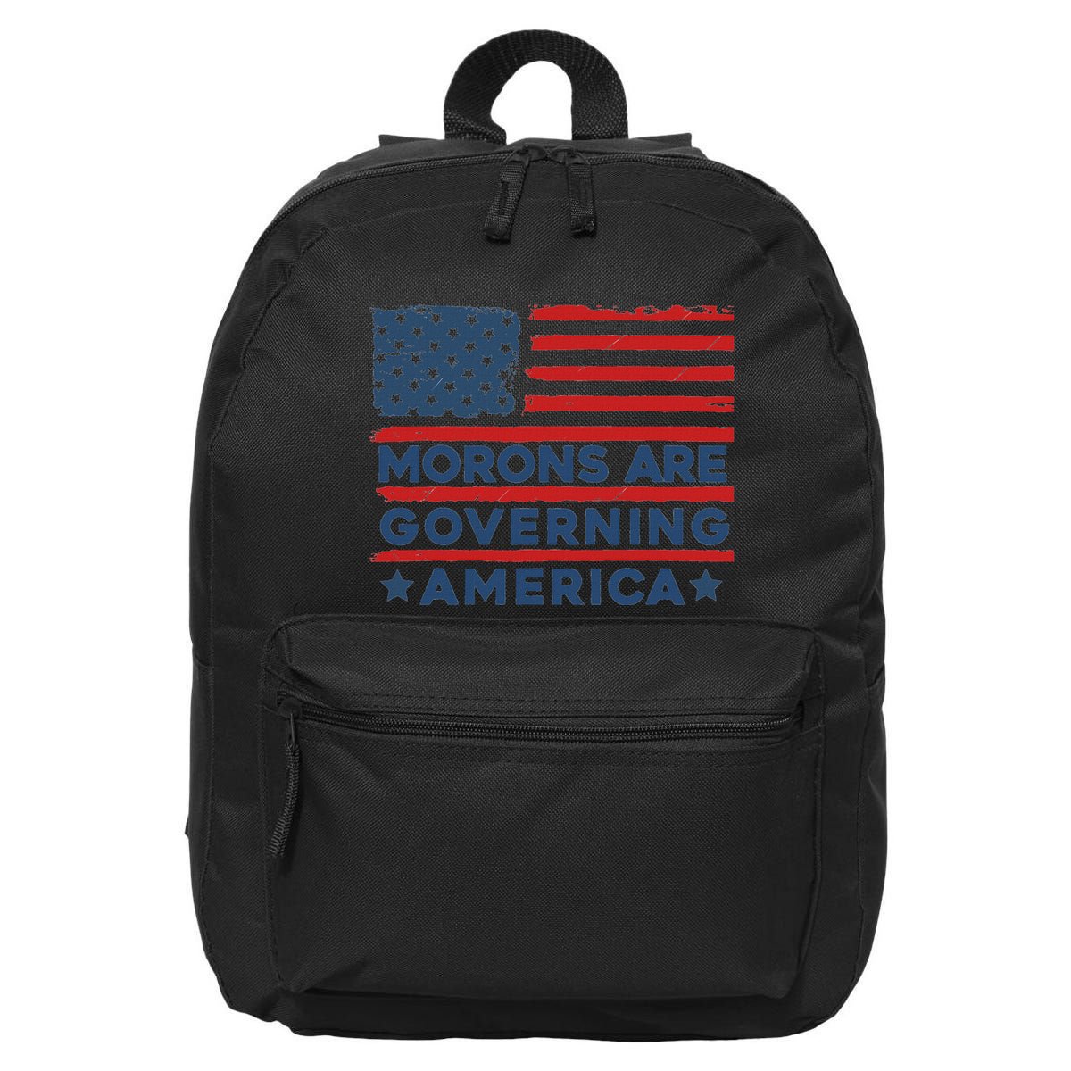Morons Are Governing America Political Satire 16 in Basic Backpack