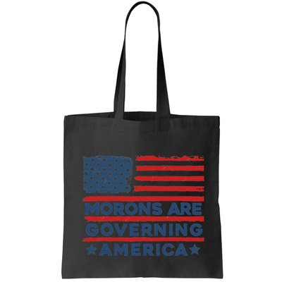Morons Are Governing America Political Satire Bag