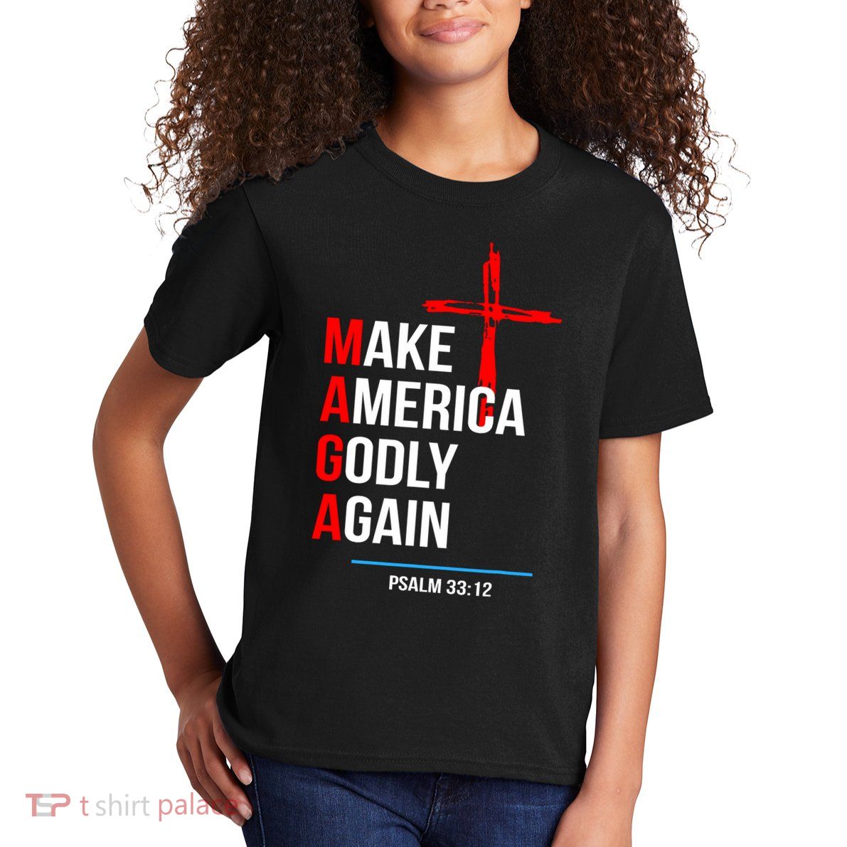 Make America Godly Again Psalm 33 Kids T-Shirt
