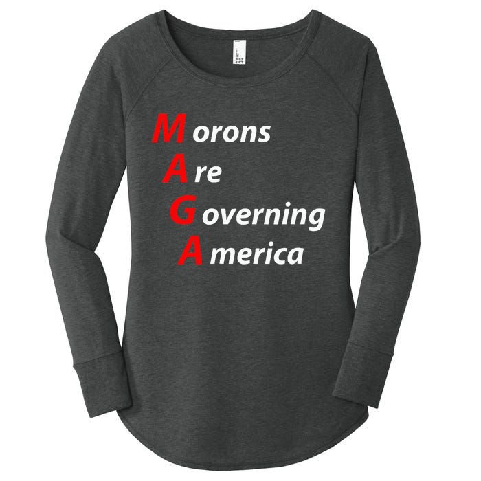 Morons Are Governing America Anti Trump Political Women's Perfect Tri Tunic Long Sleeve Shirt