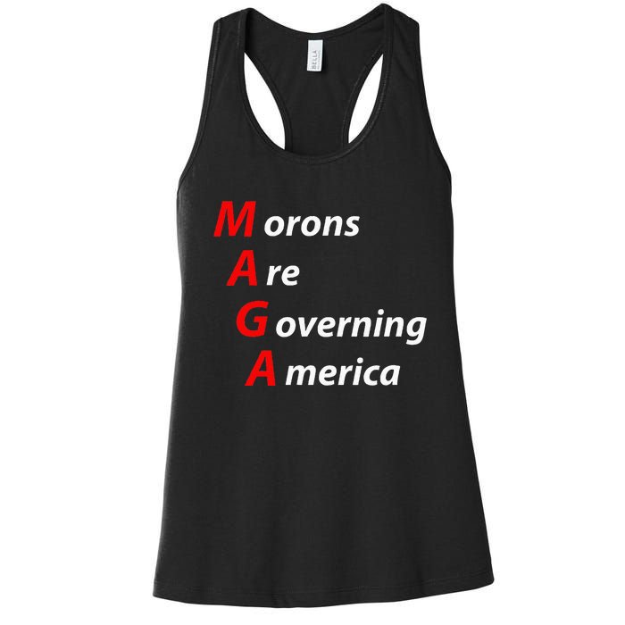 Morons Are Governing America Anti Trump Political Women's Racerback Tank