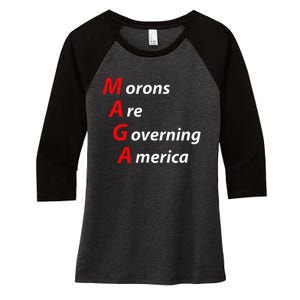 Morons Are Governing America Anti Trump Political Women's Tri-Blend 3/4-Sleeve Raglan Shirt