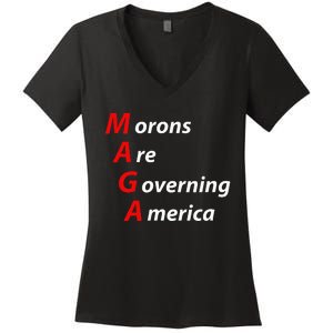 Morons Are Governing America Anti Trump Political Women's V-Neck T-Shirt