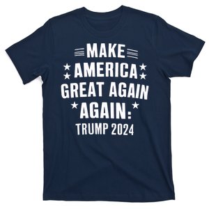 Make America Great 2024 T-Shirt