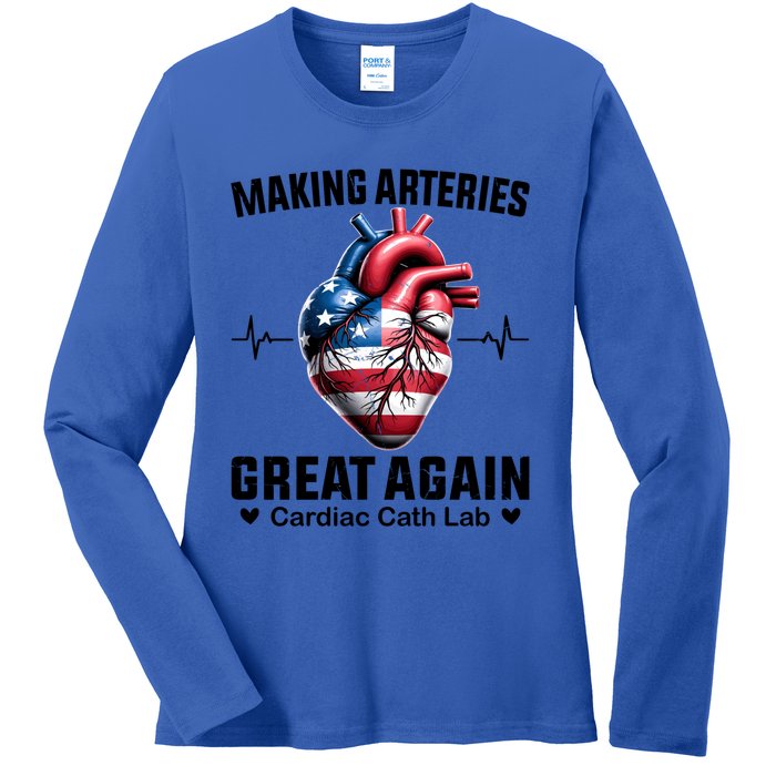 Making Arteries Great Again Cardiology For Cardiac Cath Lab Gift Ladies Long Sleeve Shirt