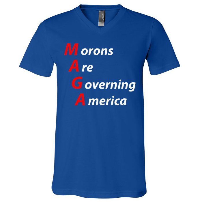 Morons Are Governing America Anti Trump Political V-Neck T-Shirt