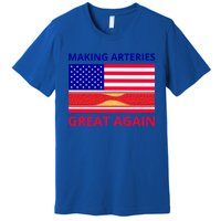 Making Arteries Great Again For Cardiac Cath Lab Doc Nurse Gift Premium T-Shirt