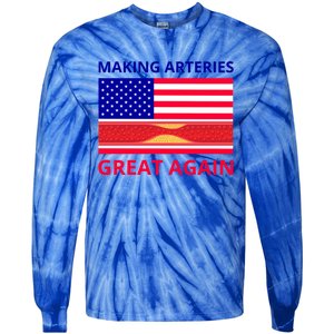 Making Arteries Great Again For Cardiac Cath Lab Doc Nurse Gift Tie-Dye Long Sleeve Shirt