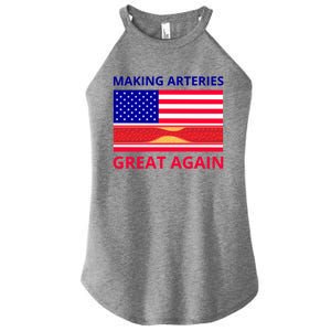 Making Arteries Great Again For Cardiac Cath Lab Doc Nurse Gift Women's Perfect Tri Rocker Tank